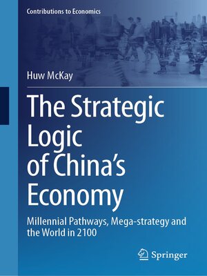 cover image of The Strategic Logic of China's Economy